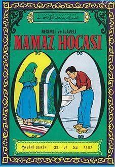 Namaz Hocası; Resimli ve İlaveli - 1