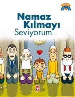 Namaz Kılmayı Seviyorum - 1