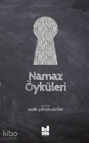 Namaz Öyküleri - 1