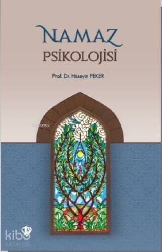 Namaz Psikolojisi - 1
