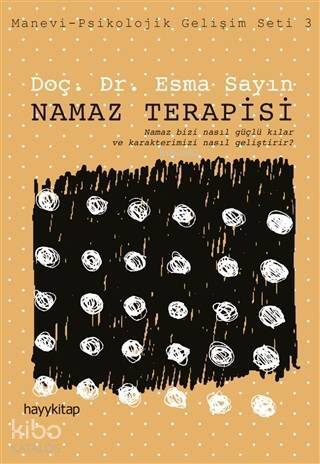Namaz Terapisi; Manevi-Psikolojik Gelişim Seti 3 - 1
