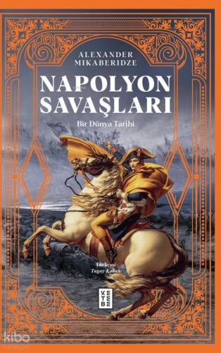 Napolyon Savaşları;Bir Dünya Tarihi - 1