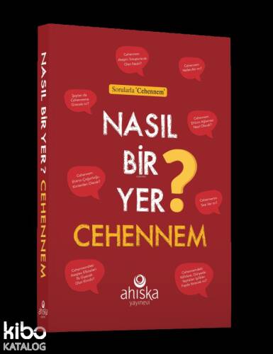 Nasıl Bir Yer Cehennem ? - 1