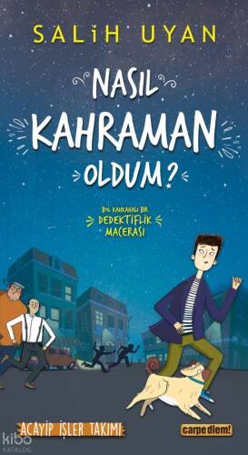 Nasıl Kahraman Oldum? - Akıl Almaz Maceralar - 1