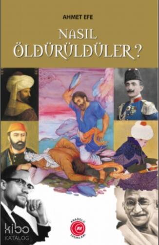 Nasıl Öldürüldüler? - 1