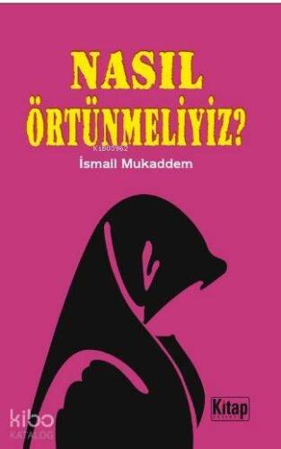 Nasıl Örtünmeliyiz? - 1