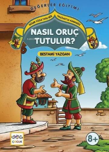Nasıl Oruç Tutulur?; Güler Yüzle Tatlı Söz Hacivatla Karagöz 5 - 1