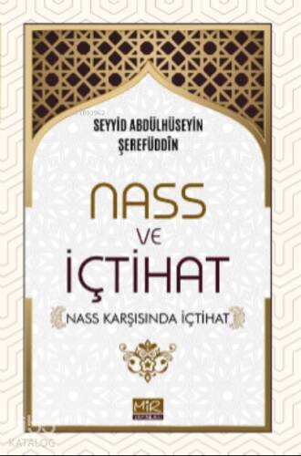 Nass ve İçtihat ;(Nass Karşısında İçtihat) - 1