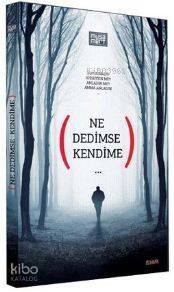 Ne Dedimse Kendime - 1