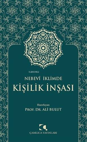 Nebevî İklimde Kişilik İnşası - 1