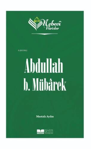 Nebevi Varisler 22 Abdullah B. Mübarek;Nebevi Varisler 22 - 1
