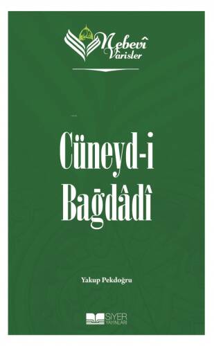 Nebevi Varisler 36 Cüneyd-I Bağdadi - 1