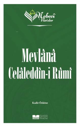 Nebevi Varisler 60 Mevlana Celaleddin-I Rumi - 1