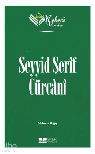 Nebevi Varisler 70 Seyyid Şerif Cürcani - 1