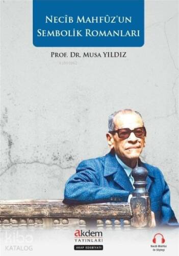 Necip Mahfuz’un Sembolik Romanları - 1