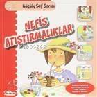 Nefis Atıştırmalıklar - Küçük Şef Serisi - 1