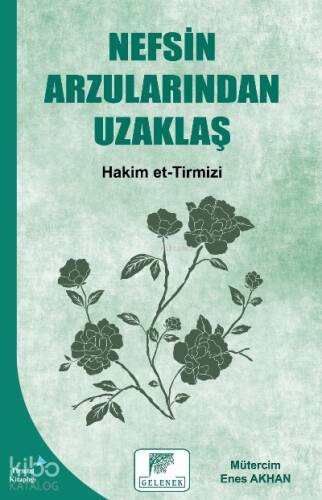 Nefsin Arzularından Uzaklaş - 1