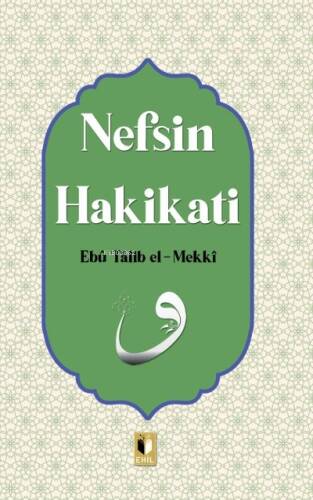 Nefsin Hakikatı - 1