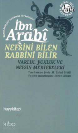 Nefsini Bilen Rabbini Bilir; Varlık, Yokluk ve Nefsin Mertebeleri - 1