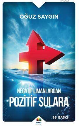 Negatif Limanlardan Pozitif Sulara - 1
