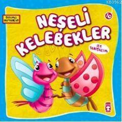 Neşeli Kelebekler ile Tanışalım - 1