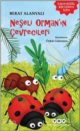 Neşeli Orman'ın Çevrecileri - 1