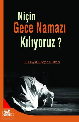 Niçin Gece Namazı Kılıyoruz - 1