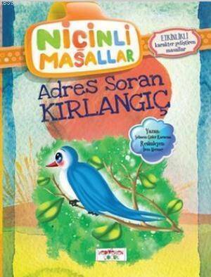 Niçinli Masallar - Adres Soran Kırlangıç; Etkinlikli - 1