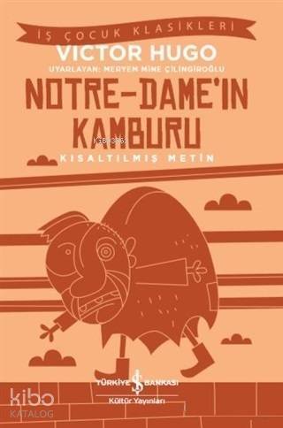Notre-Dame'ın Kamburu (Kısaltılmış Metin); Notre-Dame de Paris - 1