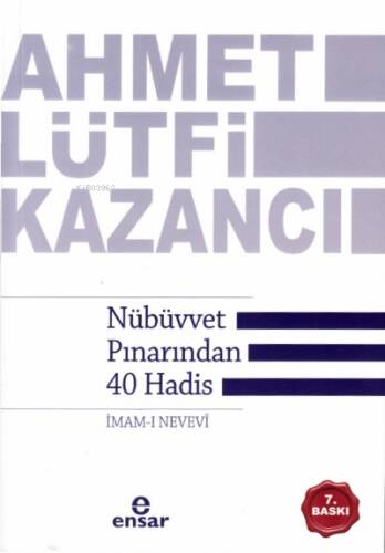 Nübüvvet Pınarından Kırk Hadis - 1