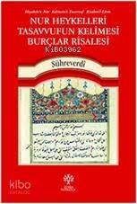 Nur Heykelleri Tasavvufun Kelimesi Burçlar Risalesi - 1