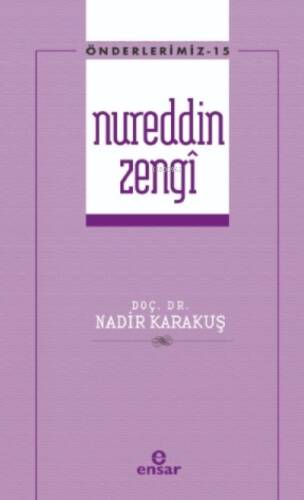 Nureddin Zengi - Önderlerimiz 15 - 1