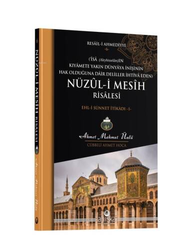 Nüzul-i Mesih Risalesi;Ehl-i Sünnet İtikadı - 1 - 1