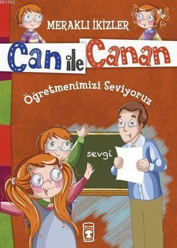 Öğretmenimizi Seviyoruz (7+ Yaş); Meraklı İkizler Can ile Canan - 1