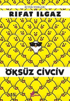 Öksüz Civciv Bütün Eserleri - 1