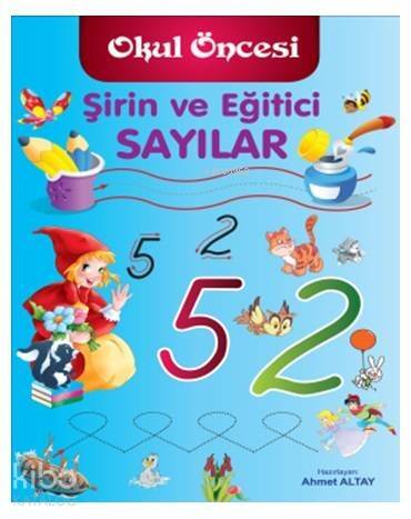 Okul Öncesi Şirin ve Eğitici Sayılar - 1