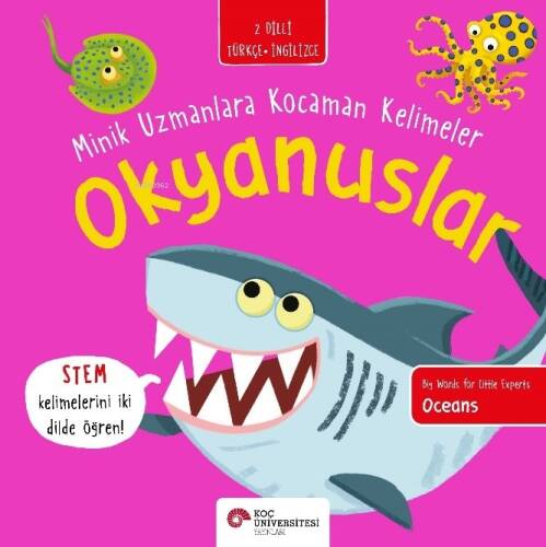 Okyanuslar / Minik Uzmanlara Kocaman Kelimeler - 1