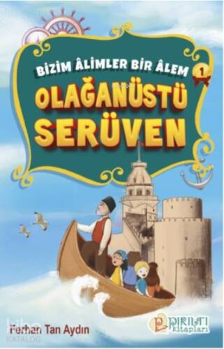 Olağanüstü Serüven;Bizim Âlimler Bir Âlem-1 - 1
