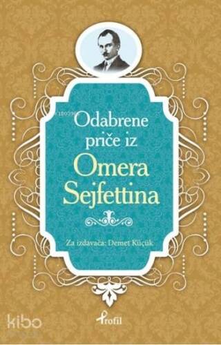 Ömer Seyfettin; Boşnakça Seçme Hikayeler - 1