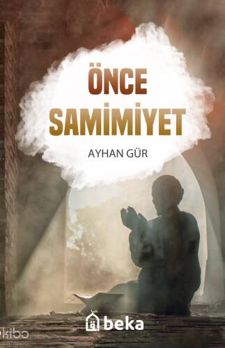 Önce Samimiyet - 1