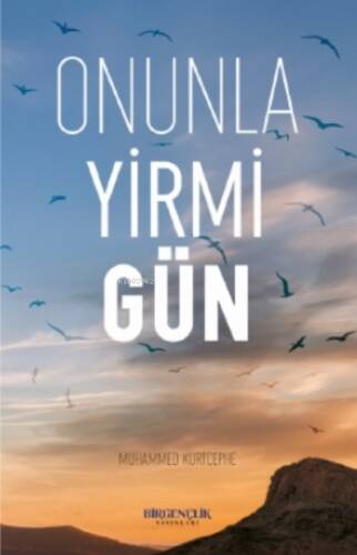 Onunla Yirmi Gün - 1