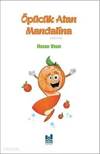 Öpücük Atan Mandalina - 1