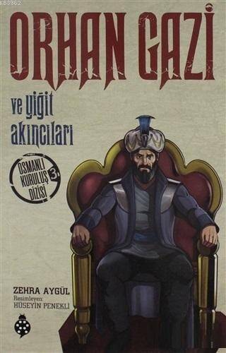 Orhan Gazi ve Yiğit Akıncıları Osmanlı Kuruluş Dizisi 3 - 1