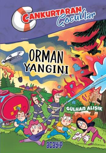 Orman Yangını;Cankurtaran Çocuklar 2 - 1