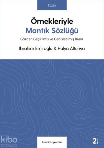 Örnekleriyle Mantık Sözlüğü - 1