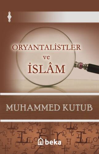 Oryantalistler ve İslam - 1