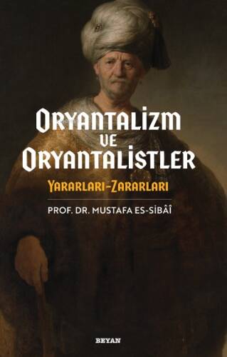 Oryantalizm ve Oryantalistler - 1