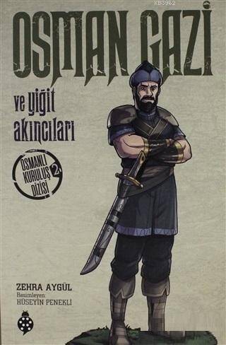 Osman Gazi ve Yiğit Akıncıları Osmanlı Kuruluş Dizisi 2 - 1