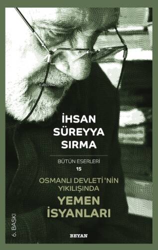 Osmanlı Devletinın Yıkılışında Yemen İsyanları - 1