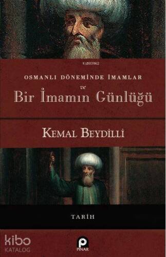 Osmanlı Döneminde İmamlar Ve Bir İmamın Günlüğü - 1